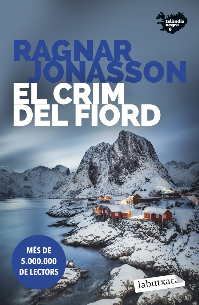 EL CRIM DEL FIORD (SERIE ISLANDIA NEGRA 6), de JONASSON, RAGNAR | portada del libro