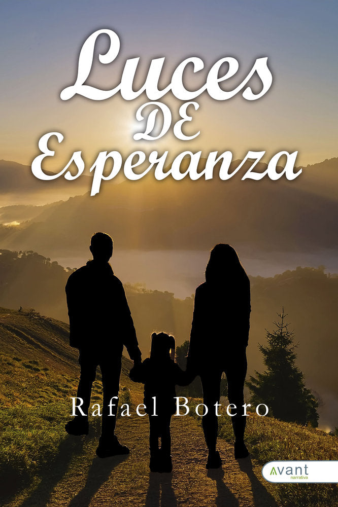 LUCES DE ESPERANZA, de Botero Restrepo, Rafael Antonio | portada del libro