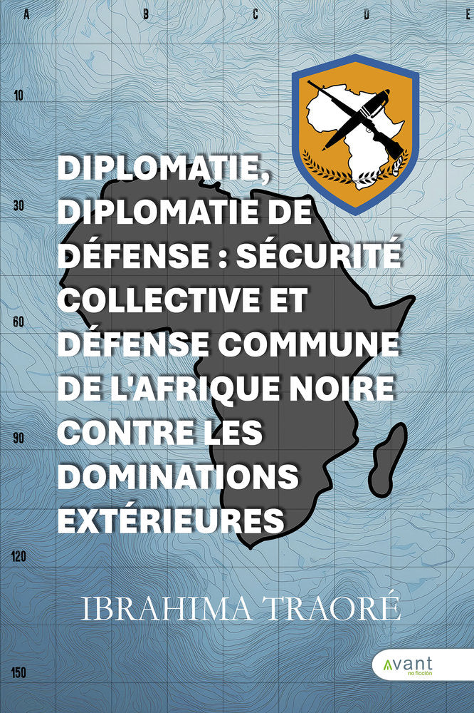 DIPLOMATIE, DIPLOMATIE DE DÉFENSE:, de Traoré, Ibrahima | portada del libro
