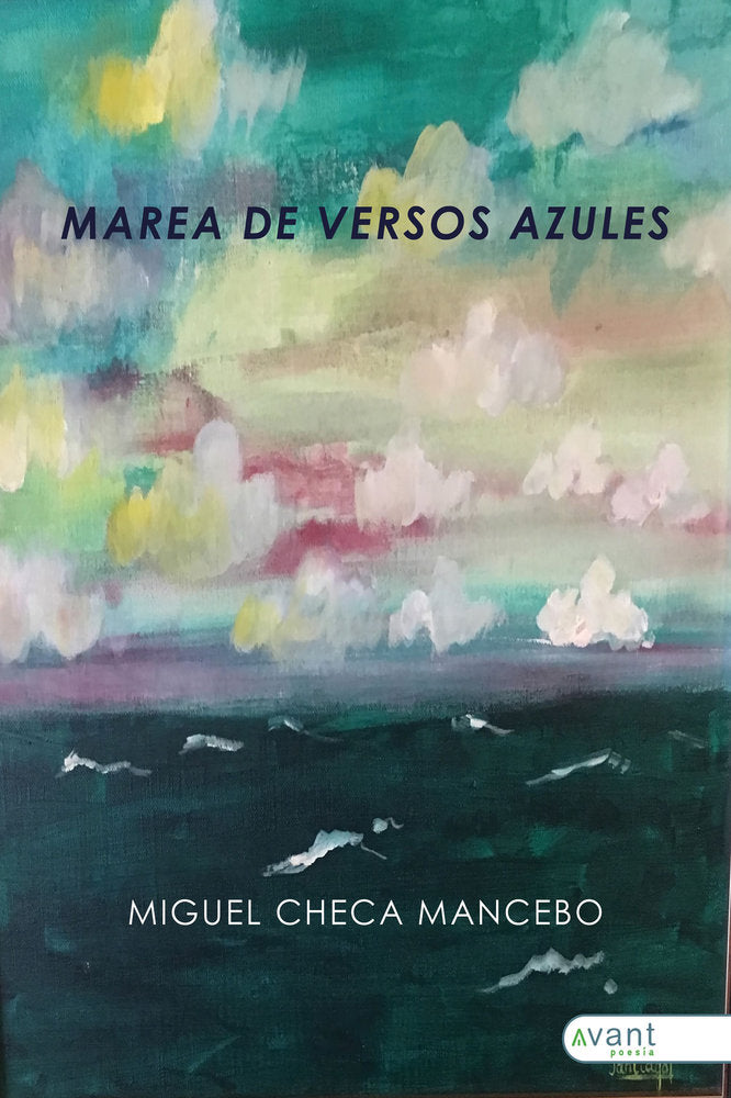 MAREA DE VERSOS, de Checa Mancebo, Miguel | portada del libro