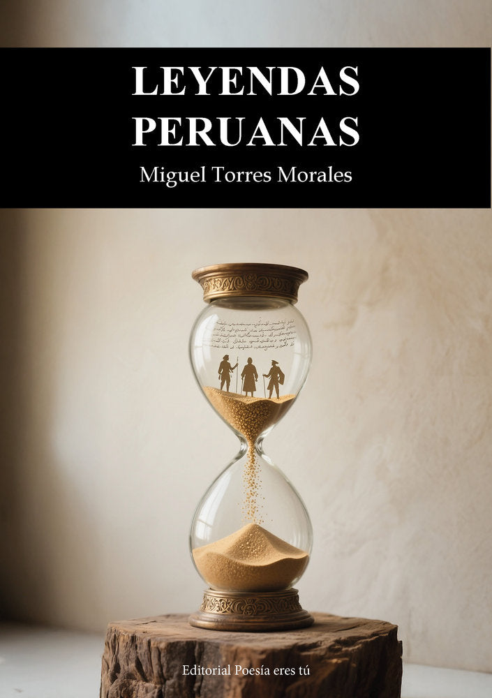 LEYENDAS PERUANAS, de Torres Morales, Miguel | portada del libro