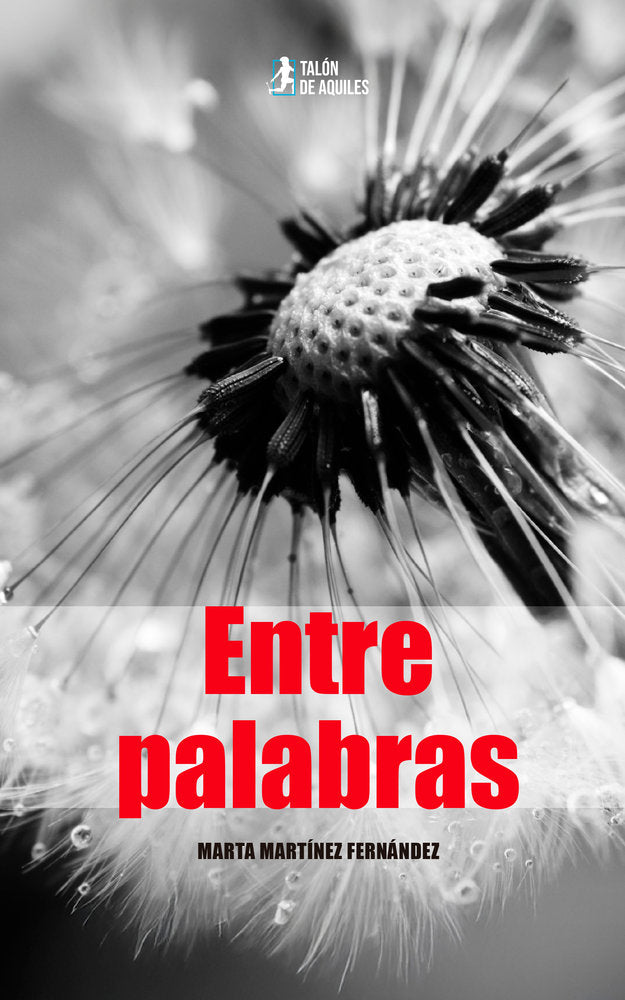 Entre palabras, de , Martínez Fernández, Marta | portada del libro