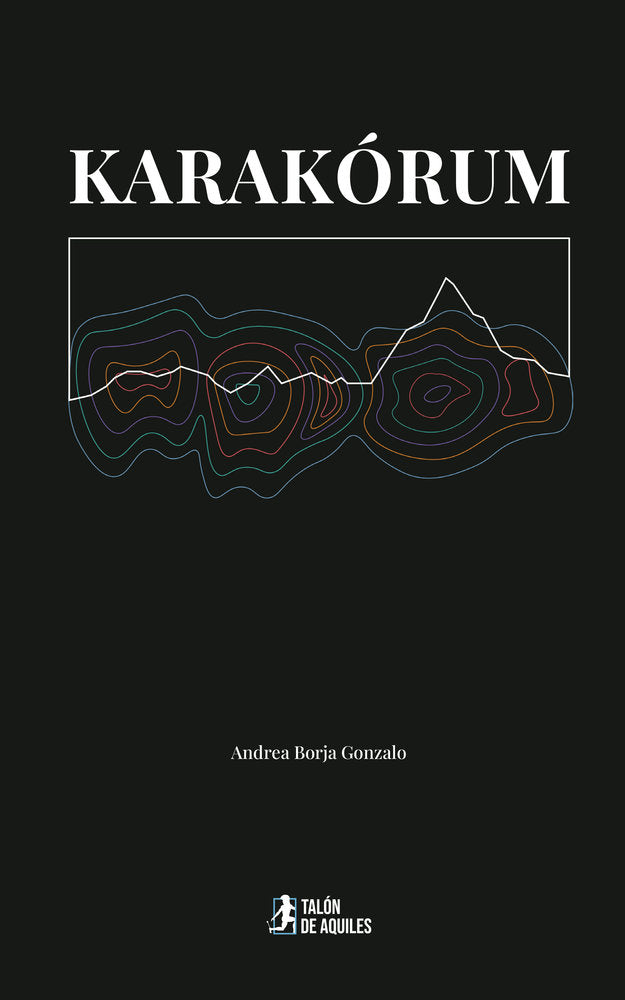 Karakórum, de , Borja Gonzalo, Andrea | portada del libro
