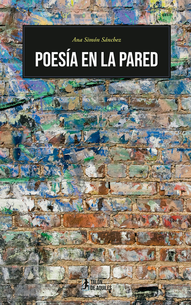 Poesía en la pared, de , Simón Sánchez, Ana | portada del libro