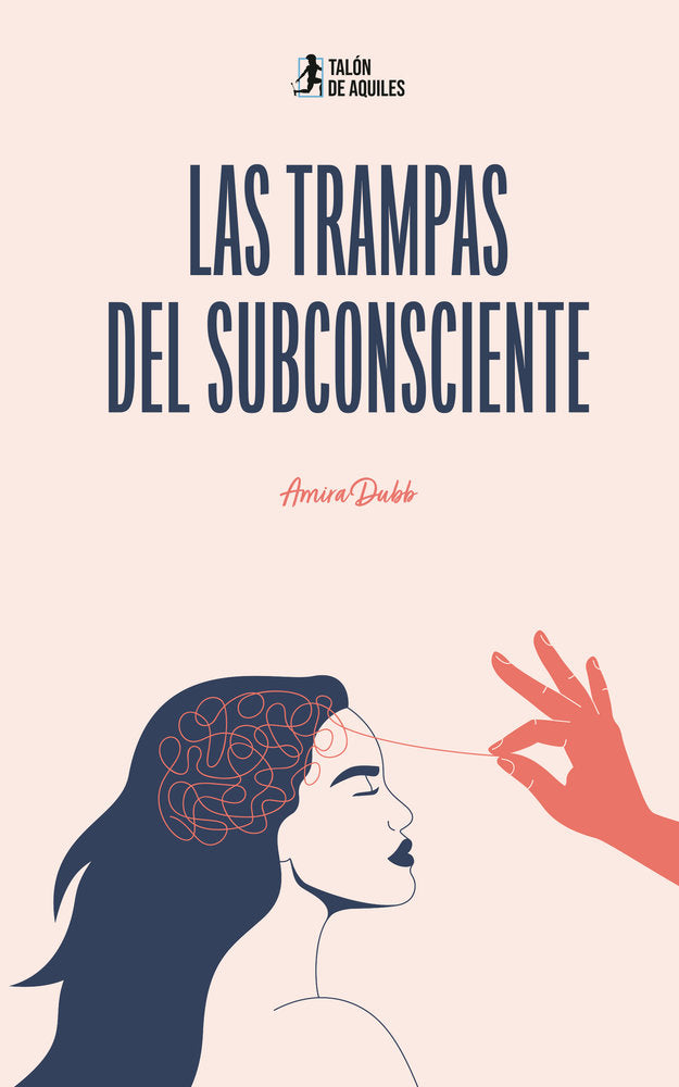 Las trampas del subconsciente, de , Dubb, Amira | portada del libro