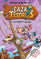 El patinete alado (Cazatesoros  2), de Enrique Carlos Martín | portada del libro