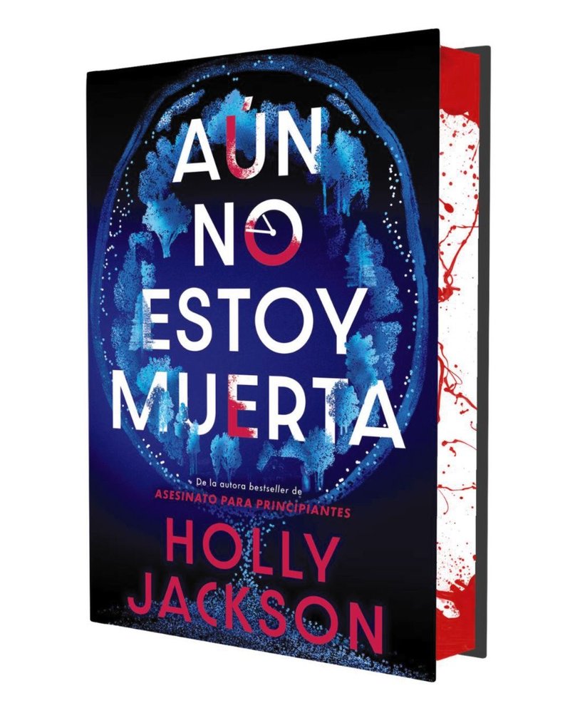 AUN NO ESTOY MUERTA (EDICION ESPECIAL LIMITADA), de JACKSON, HOLLY | portada del libro