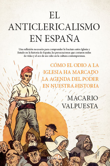 ANTICLERICALISMO EN ESPAÑA, EL, de VALPUESTA BERMUDEZ, MACARIO | portada del libro