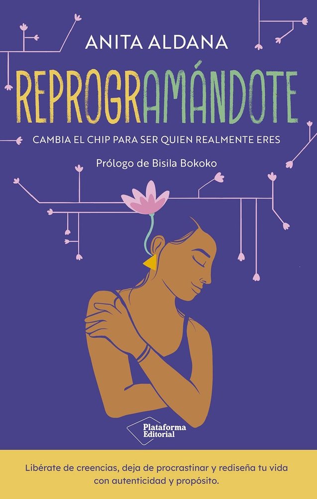 REPROGRAMANDOTE, de ALDANA, ANITA | portada del libro