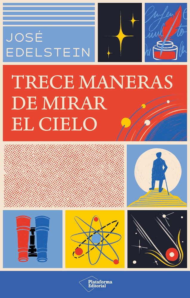 TRECE MANERAS DE MIRAR AL CIEL, de EDELSTEIN, JOSE | portada del libro