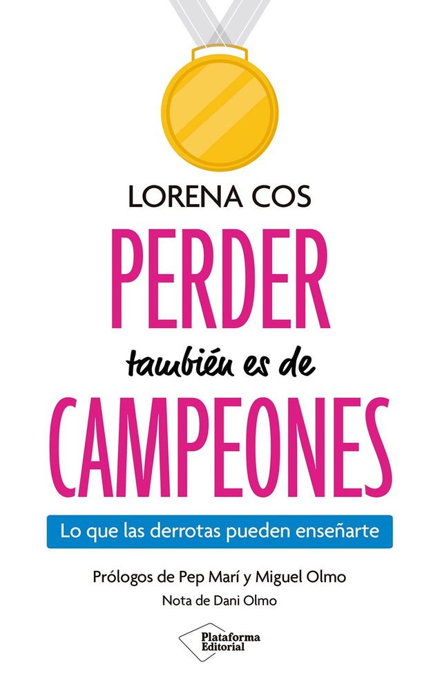 PERDER TAMBIEN ES DE CAMPEONES, de COS, LORENA | portada del libro