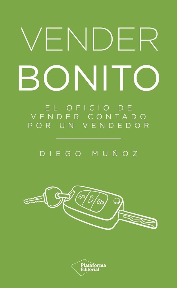 VENDER BONITO, de MUÑOZ, DIEGO | portada del libro