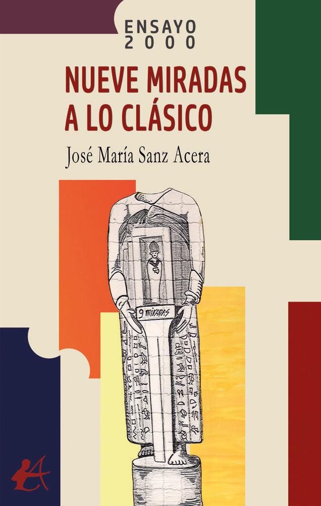 NUEVE MIRADAS A LO CLÁSICO, de Sanz Acera, José María | portada del libro
