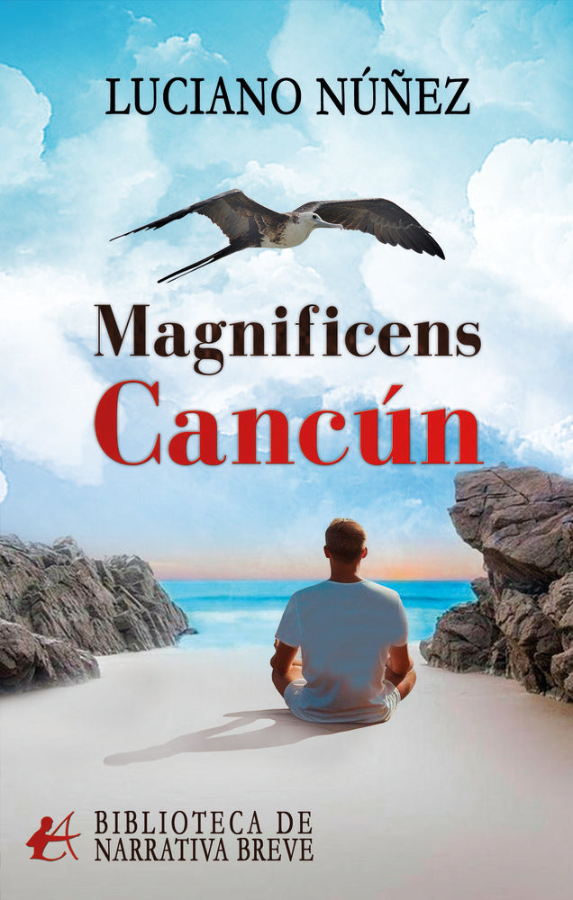 Magnificens Cancún, de Núñez, Luciano | portada del libro