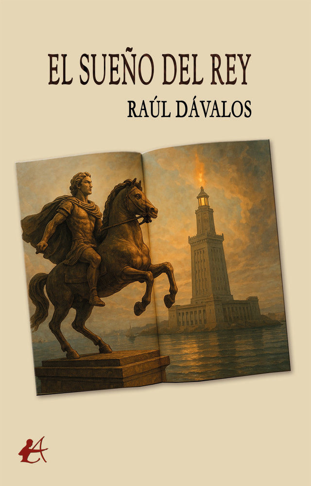 El sueño del rey, de Dávalos, Raúl | portada del libro