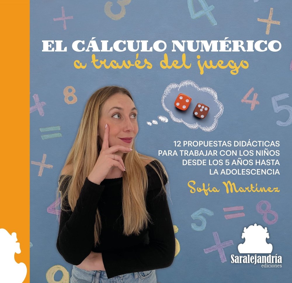 EL CÁLCULO NUMÉRICO A TRAVÉS DEL JUEGO, de MARTÍNEZ, SOFÍA | portada del libro