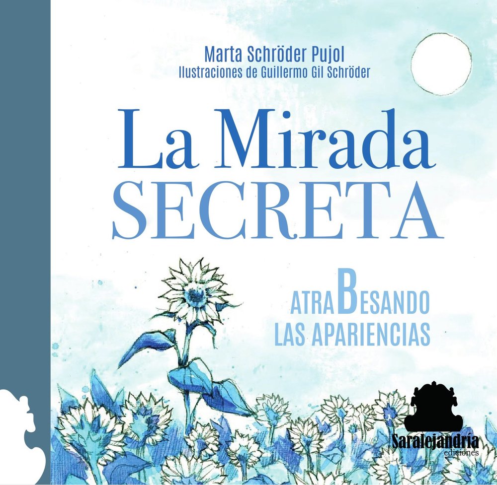 LA MIRADA SECRETA, de SCHRÖDER PUJOL, MARTA | portada del libro