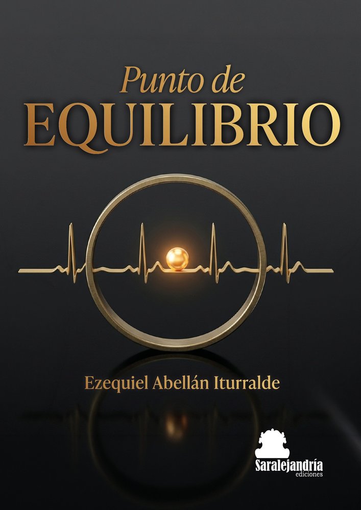PUNTO DE EQUILIBRIO, de ABELLÁN ITURRALDE, EZEQUIEL | portada del libro