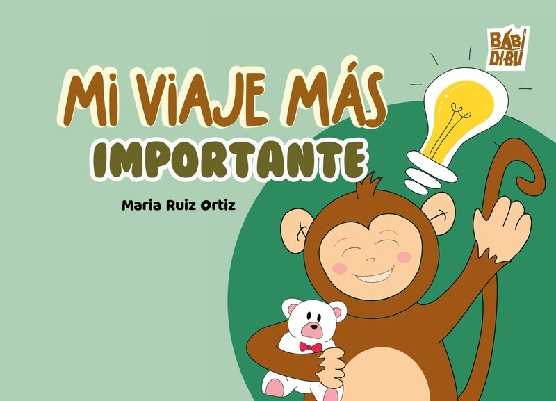 MI VIAJE MAS IMPORTANTE, de RUIZ ORTIZ,MARIA | portada del libro