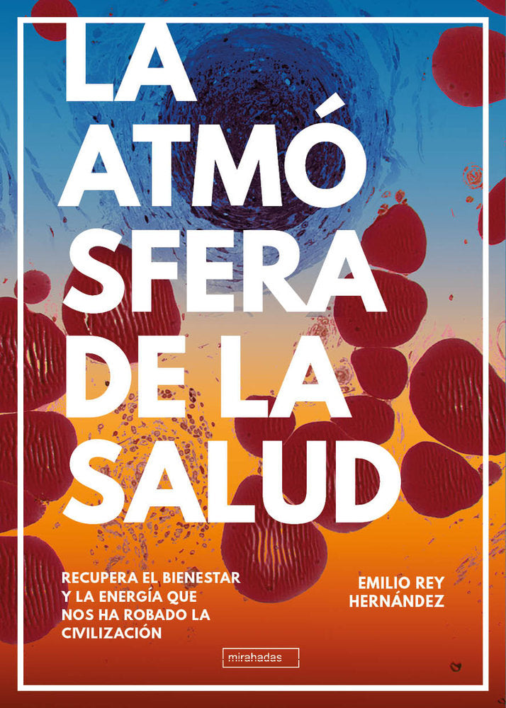 La atmosfera de la salud, de REY HERNANDEZ,EMILIO | portada del libro