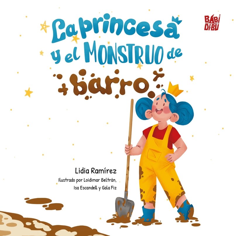 PRINCESA Y EL MONSTRUO DE BARRO, LA, de RAMIREZ | portada del libro