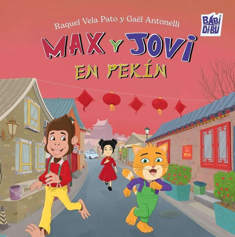 MAX Y JOVI EN PEKIN, de VELA PATO | portada del libro