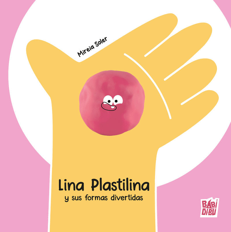 LINA PLASTILINA Y SUS FORMAS DIVERTIDAS, de SOLER | portada del libro