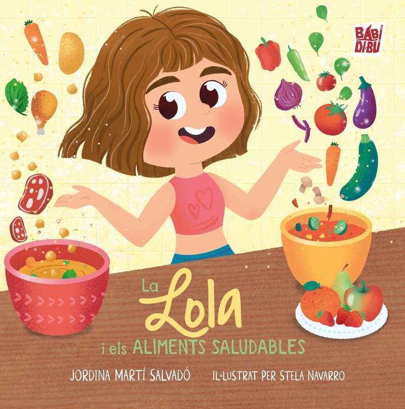 LOLA I ELS ALIMENTS SALUDABLES, LA - CAT, de MARTI SALVADO | portada del libro