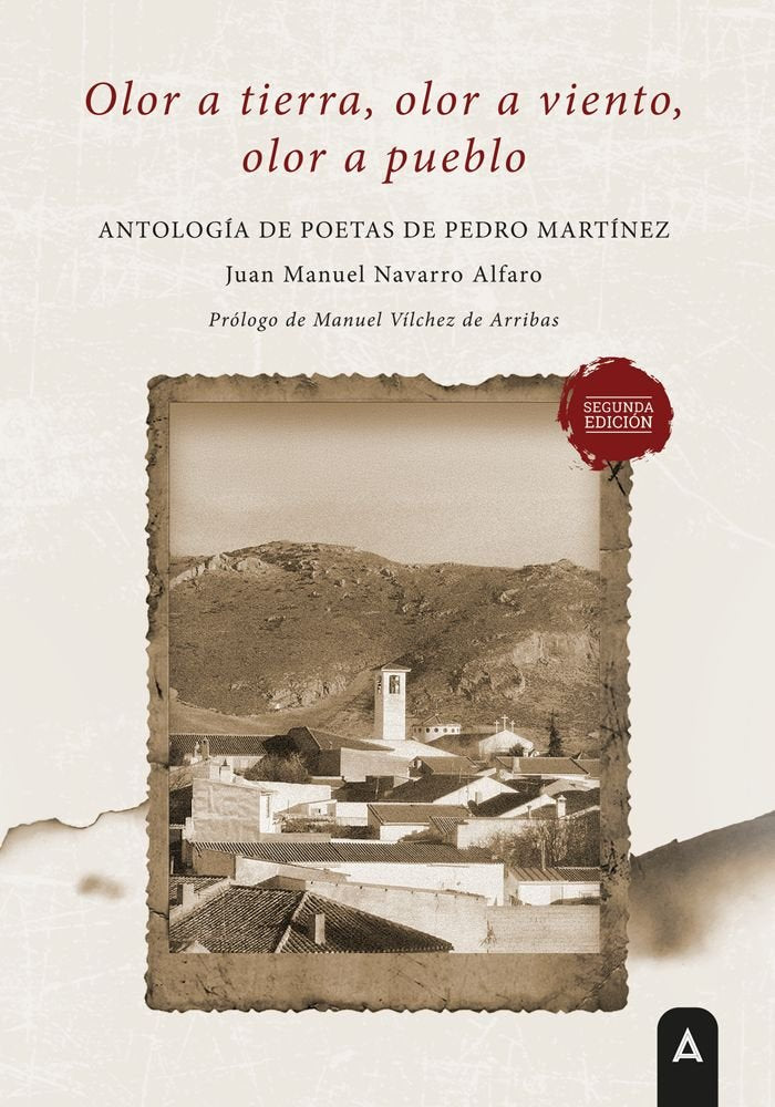 Olor a tierra, olor a viento, olor a pueblo, de , Navarro Alfaro, Juan Manuel | portada del libro