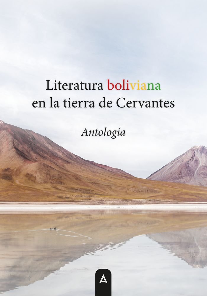 Literatura boliviana en la tierra de Cervantes, de Autores, Antologia | portada del libro