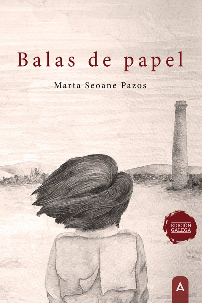 Balas de papel, de , Seoane Pazos, Marta | portada del libro