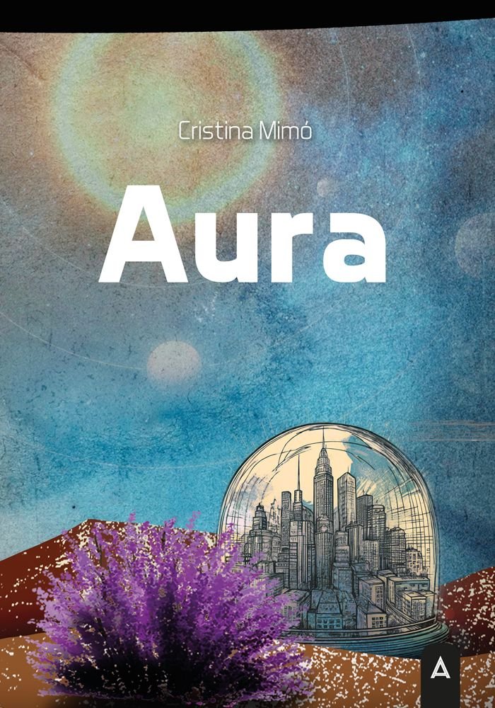 Aura, de , Mimó, Cristina | portada del libro