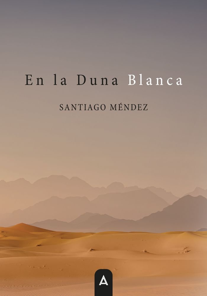 En la Duna Blanca, de , Méndez Ruiz, Santiago | portada del libro