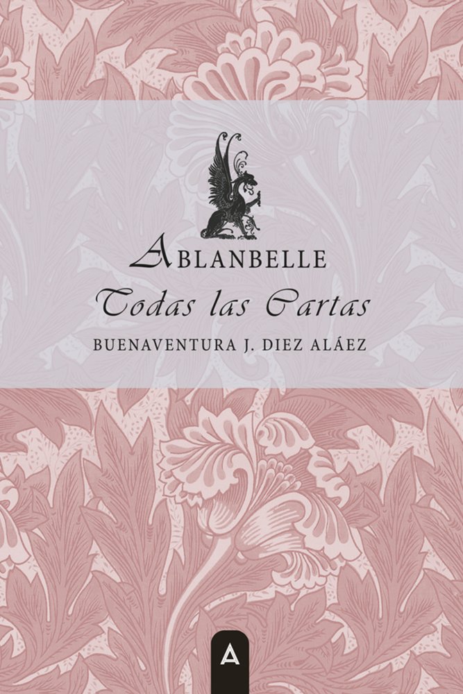 Todas las cartas, de , Diez Aláez, Buenaventura-J. | portada del libro