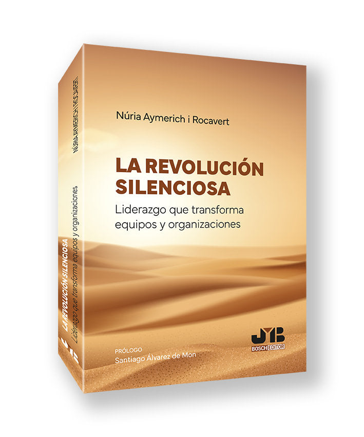 REVOLUCION SILENCIOSA. LIDERAZGO QUE TRANSFORMA EQUIPOS Y ORGANIZACIONES, de AYMERICH I ROCAVERT, NURIA | portada del libro