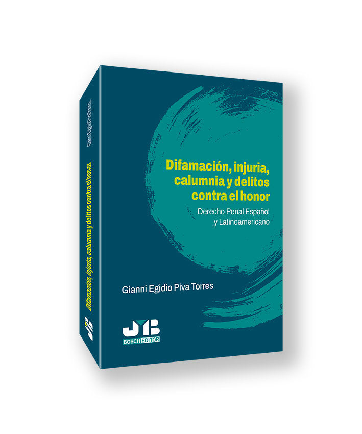 DIFAMACION, INJURIA, CALUMNIA Y DELITOS CONTRA EL HONOR., de PIVA TORRES, GIANNI EGIDIO | portada del libro