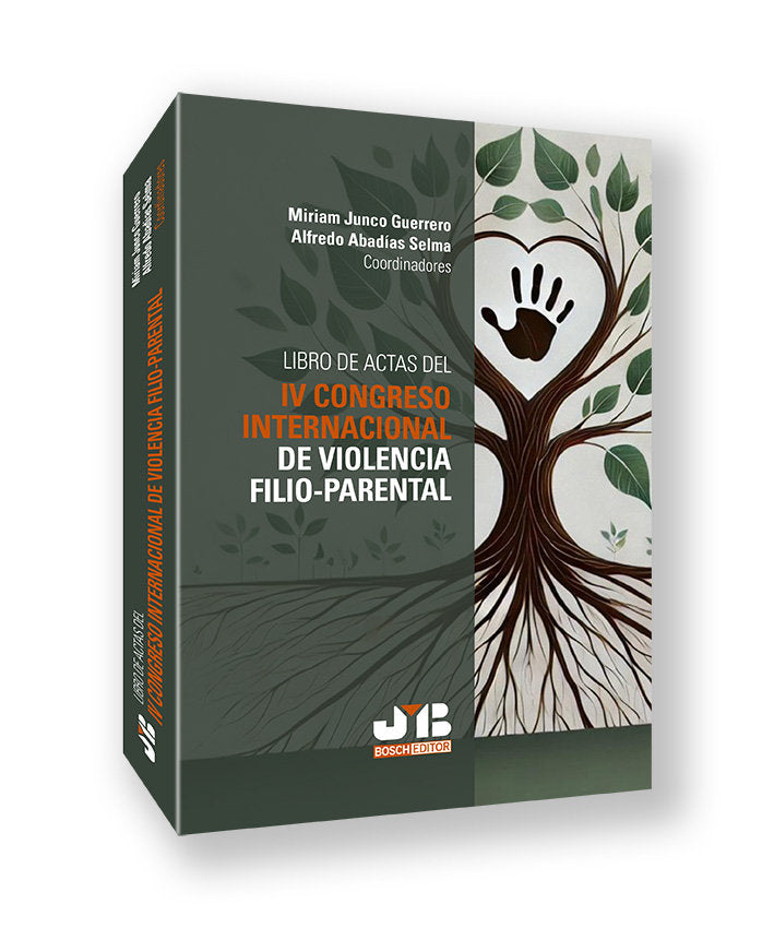 LIBRO DE ACTAS DEL IV CONGRESO INTERNACIONAL DE VIOLENCIA FILIO-PARENTAL, de JUNCO GUERRERO, MIRIAM | portada del libro
