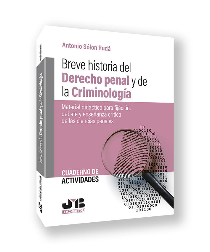 CUADERNO DE ACTIVIDADES. BREVE HISTORIA DEL DERECHO PENAL Y DE LA CRIMINOLOGIA, de SOLON RUDA, ANTONIO | portada del libro