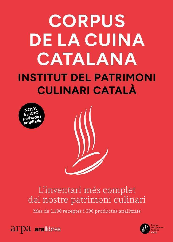 CORPUS DE LA CUINA CATALANA, de INSTITUT DEL PATRIMONI CULINARI CATALA, | portada del libro