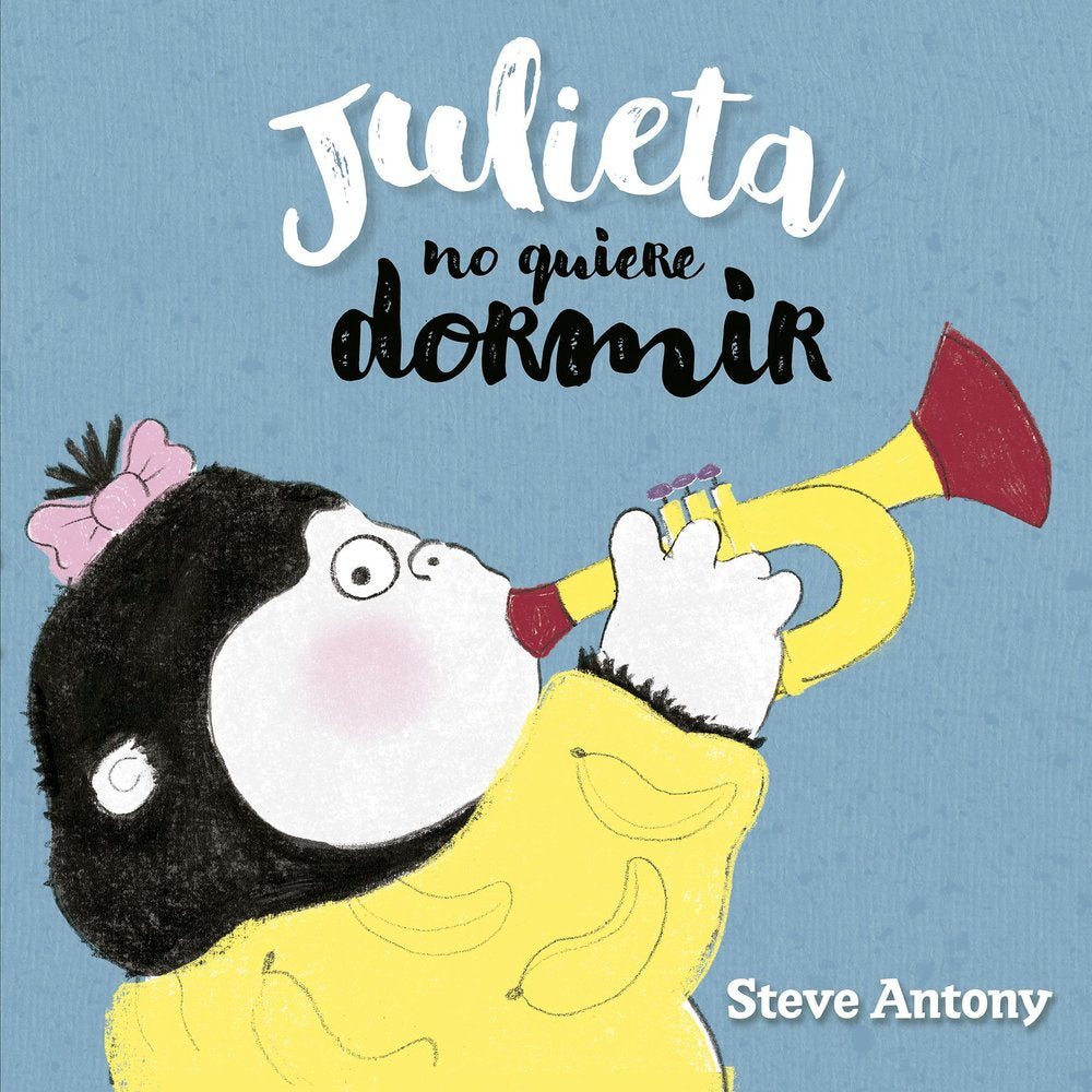 Julieta no quiere dormir, de ANTONY, STEVE | portada del libro