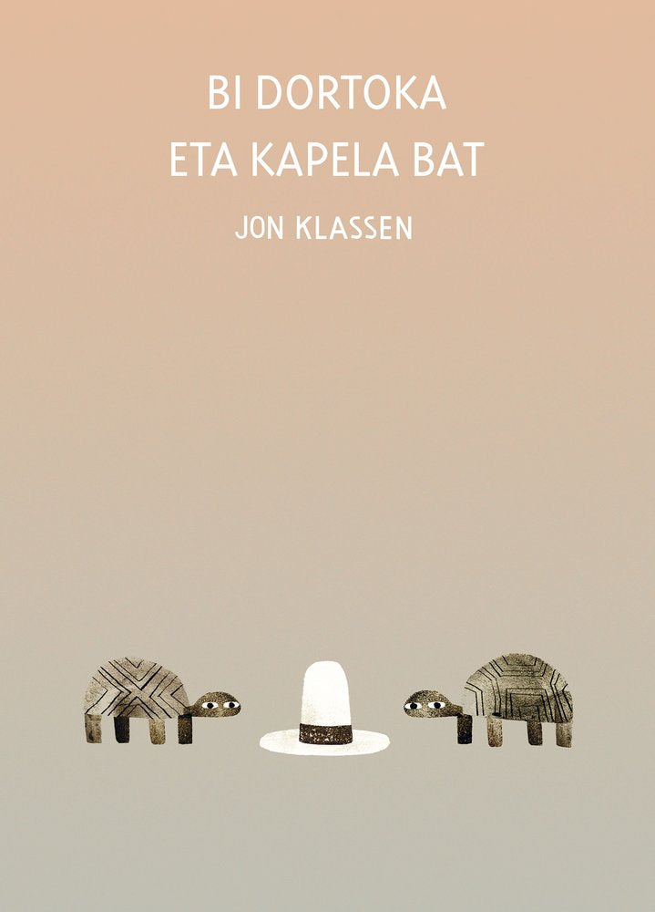 BI DORTOKA ETA KAPELA BAT, de KLASSEN, JON | portada del libro