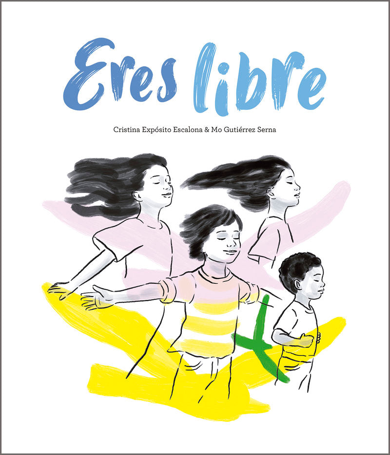 ERES LIBRE, de EXPOSITO, CRISTINA | portada del libro