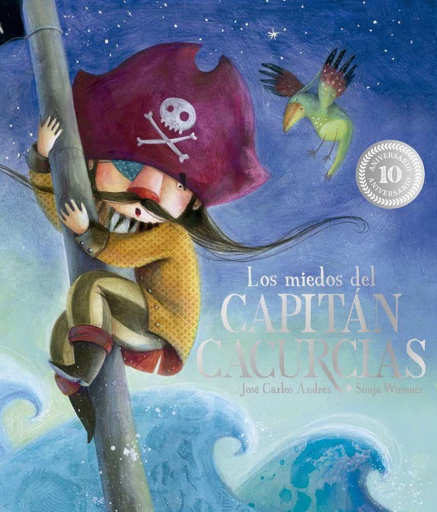 LOS MIEDOS DEL CAPITAN CACURCIAS. 10º ANIVERSARIO, de ANDRES, JOSE CARLOS | portada del libro