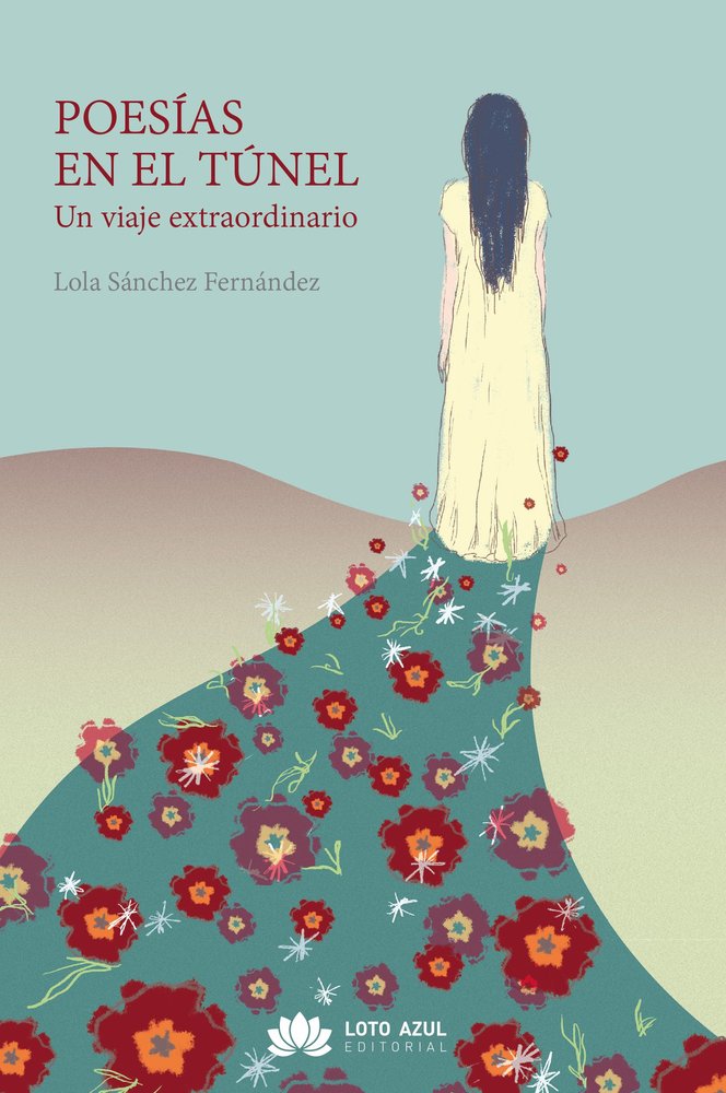 Poesías en el túnel, de Sánchez Fernández, Lola | portada del libro