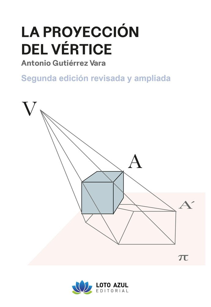 La proyección del vértice, de Gutiérrez Vara, Antonio | portada del libro