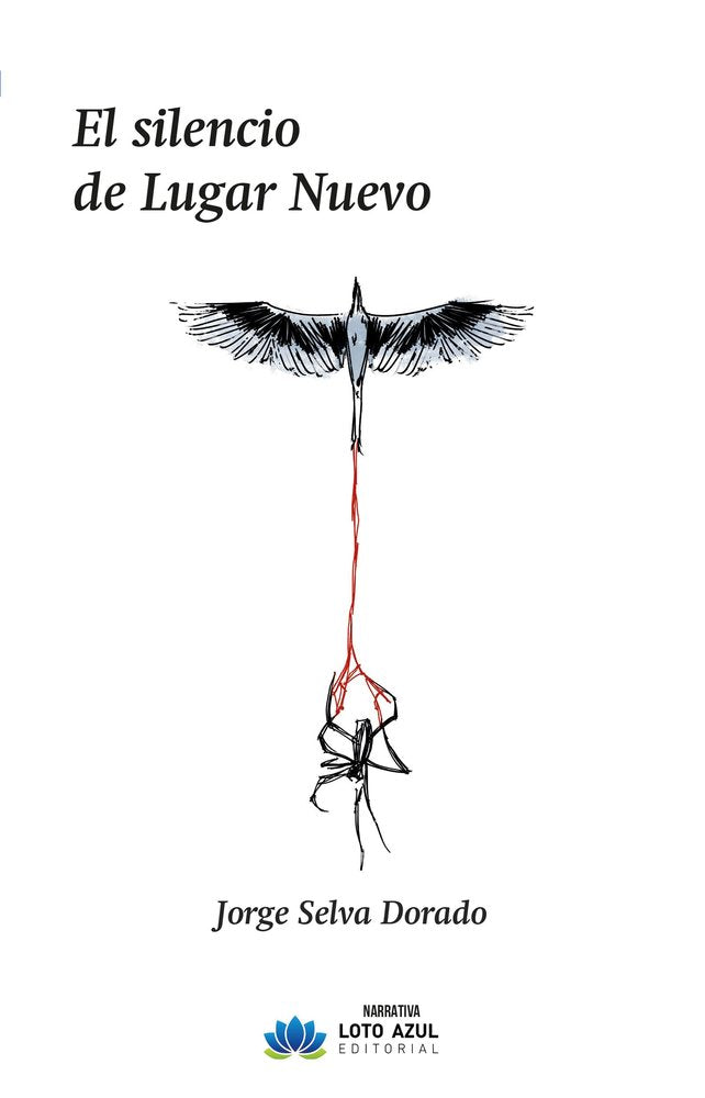 El silencio de Lugar Nuevo, de Selva Dorado, Jorge | portada del libro