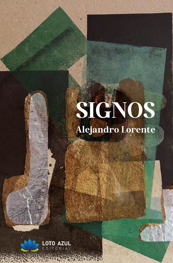 Signos, de Lorente, Alejandro | portada del libro