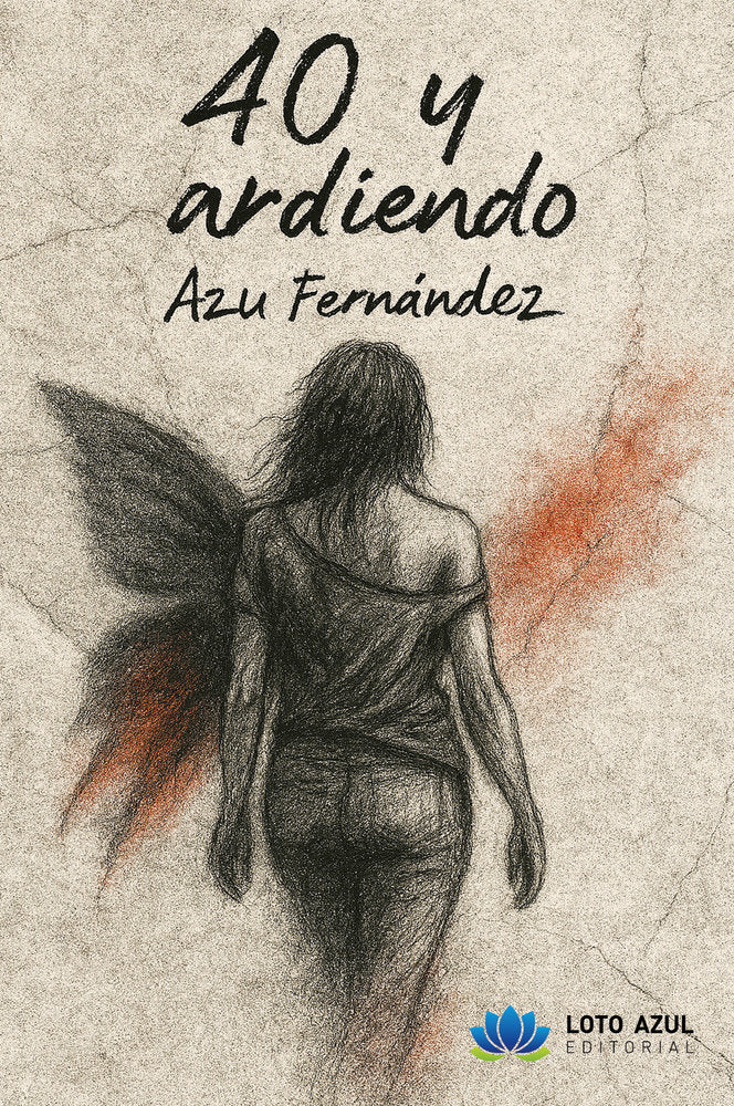40 y ardiendo, de Fernández, Azu | portada del libro