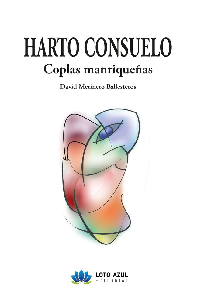 Harto consuelo, de Merinero Ballesteros, David | portada del libro