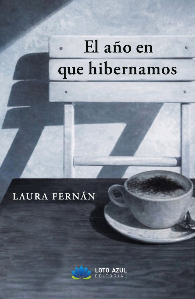 El año en que hibernamos, de Fernán, Laura | portada del libro